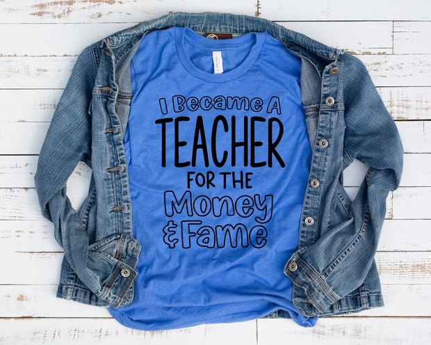 Teacher Money & Fame/ Transfer