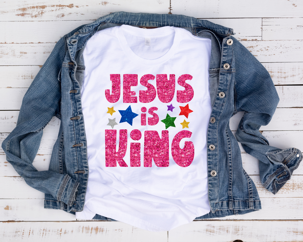 Faux Glitter Jesus Is King/ Transfer