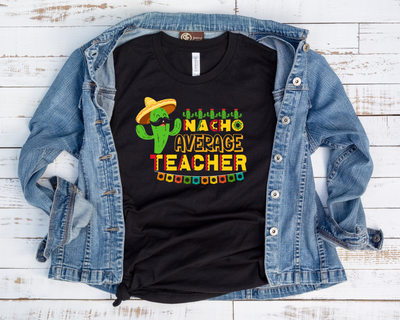 Nacho Average Teacher/ Transfer