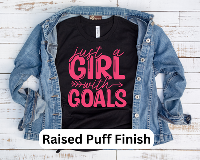 Just A Girl With Goals (Puff Finish)