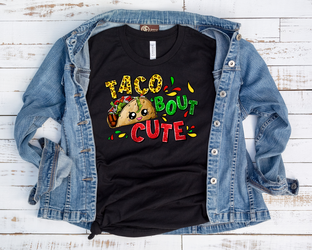 Taco 'Bout Cute/ Transfer