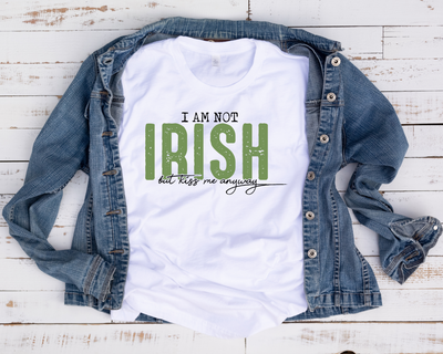 I'm Not Irish But Kiss Me/ Transfer