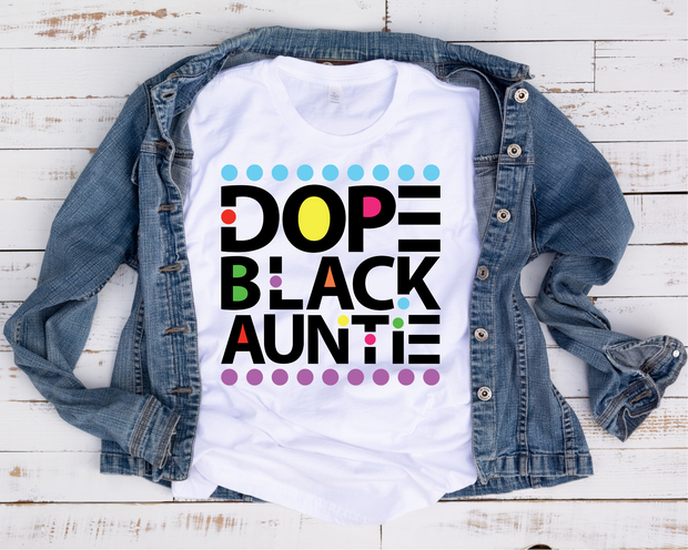 Dope Black Auntie/ Transfer