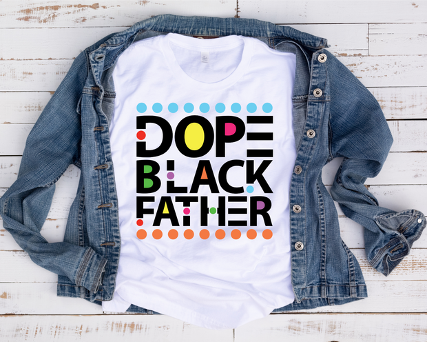 Dope Black Father/ Transfer