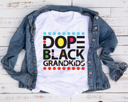 Dope Black Grandkids/ Transfer