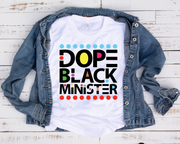Dope Black Minister/ Transfer