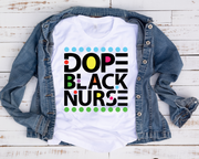 Dope Black Nurse/ Transfer