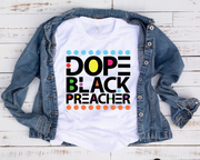 Dope Black Preacher/ Transfer