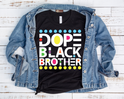 Dope Black Brother/ Transfer