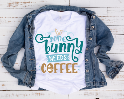 Some Bunny Needs Coffee/Transfer