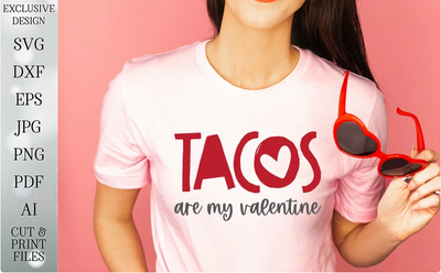 Tacos Are My Valentine Design