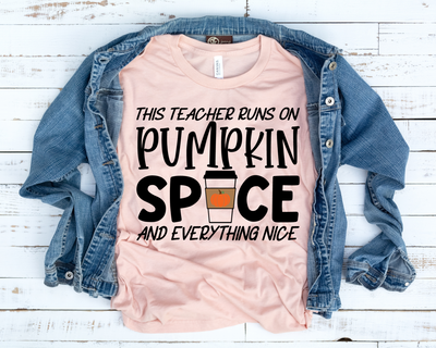 Teacher Runs On Pumpkin Spice/ Transfer