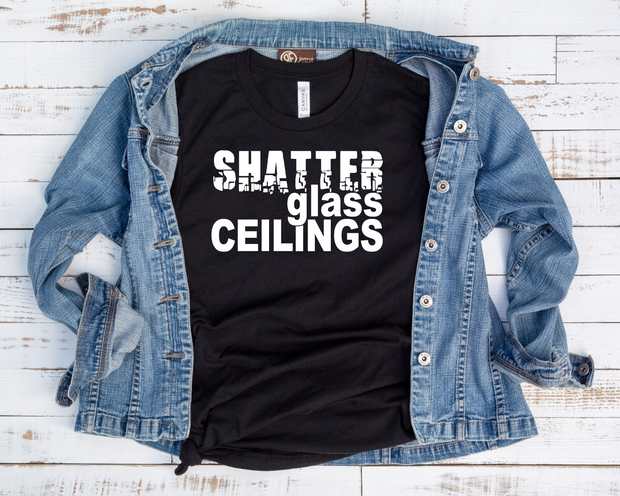 Shatter Glass Ceilings (1-color)