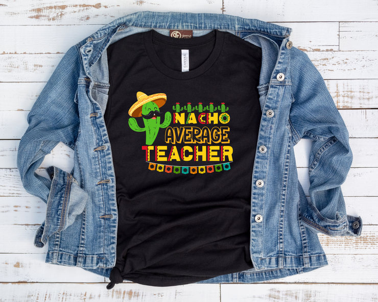 Nacho Average Teacher/ Transfer