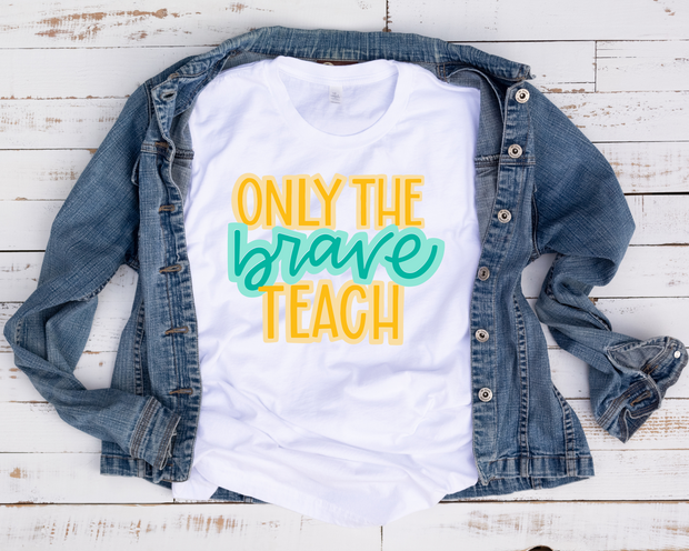 Only The Brave Teach/Transfer