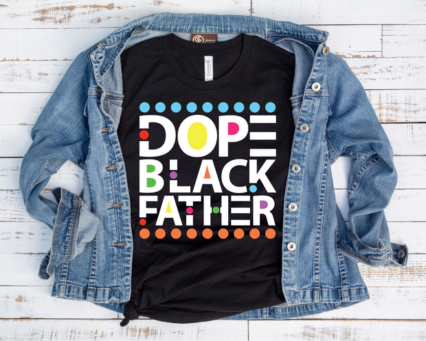 Dope Black Father/ Transfer