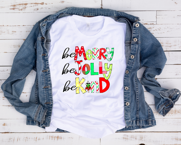 Be Merry Jolly Kind/ Transfer